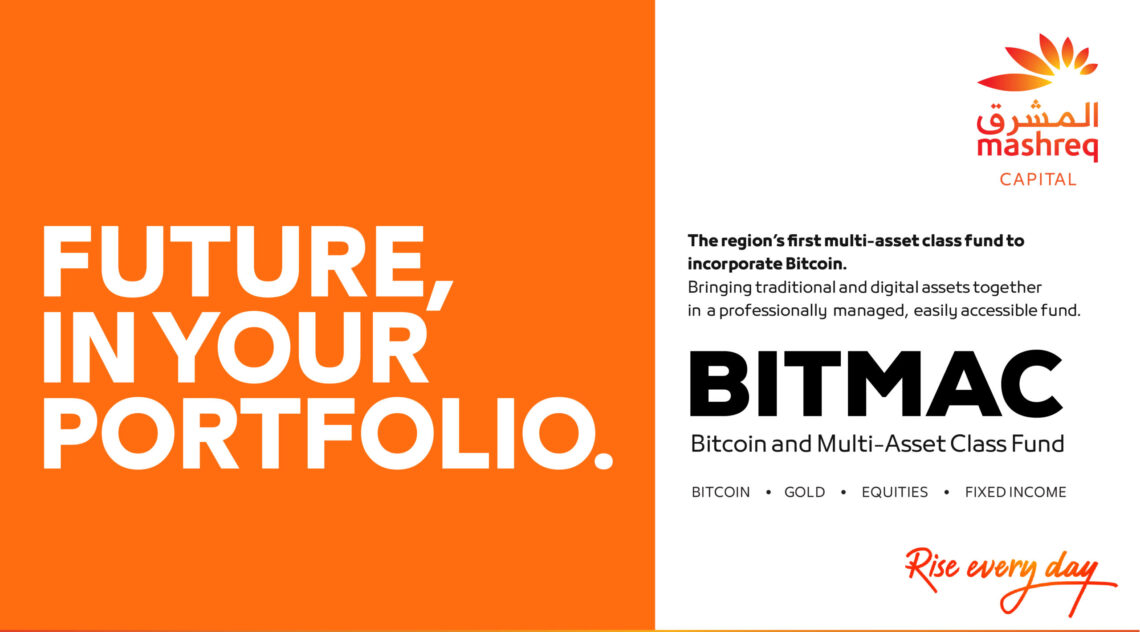 Mashreq Capital Launches Bitcoin And Multi-Asset Class (BITMAC) Fund: A Game-Changing Multi-Asset Fund For Retail Investors