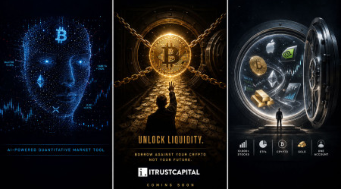 iTrustCapital Announces Its Next Chapter With U.S. Stocks, ETFs, Crypto Loans and AI-Powered Quant Technology