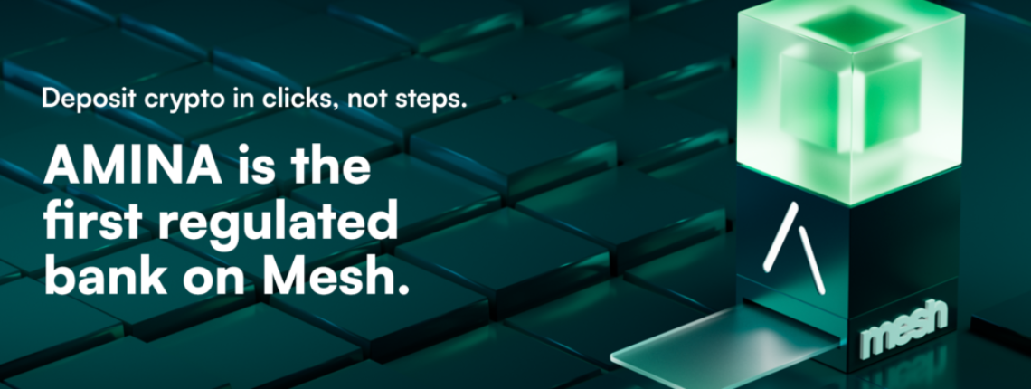 AMINA becomes the first regulated bank to integrate leading crypto payments network, Mesh
